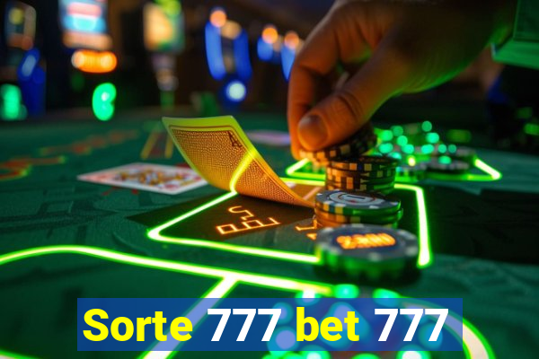 Sorte 777 bet 777